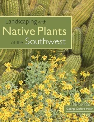 Front cover of a landscaping book titled 'Landscaping with Native Plants of the Southwest' by George Oxford Miller, showing yellow flowers and green cacti in the background.